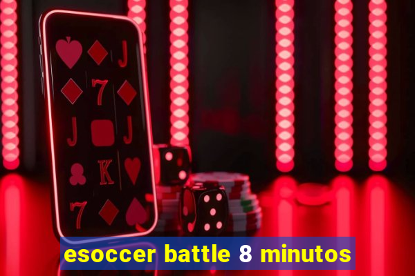 esoccer battle 8 minutos